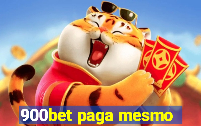 900bet paga mesmo